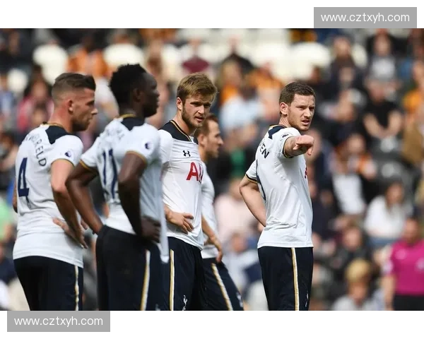 热刺球星闪耀英超赛场引领球队再度冲击冠军荣耀